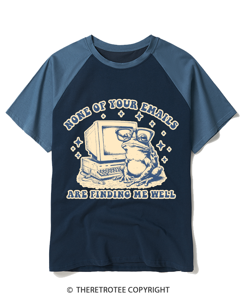 TheRetroTee None of Your Emails Are Finding Me Well 1990s Raglan Baseball T-Shirt