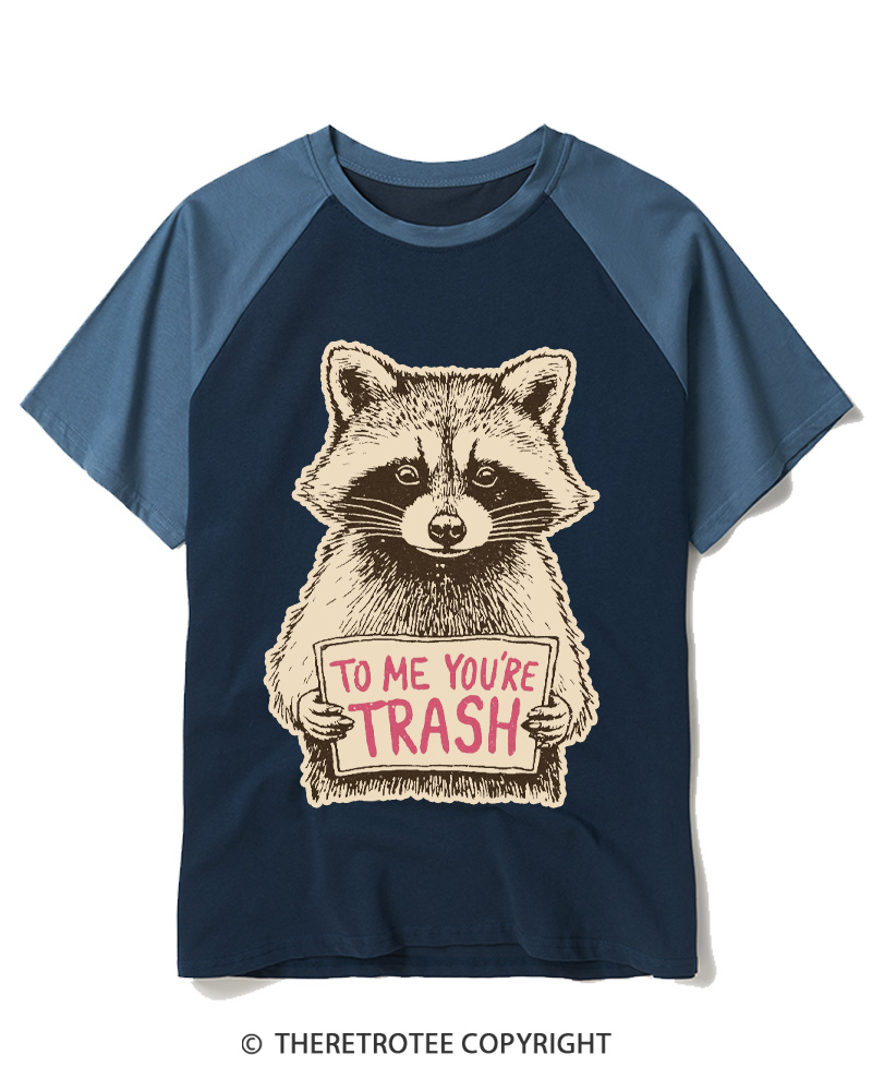 TheRetroTee To Me You're Trash 1970s Raglan Baseball T-Shirt