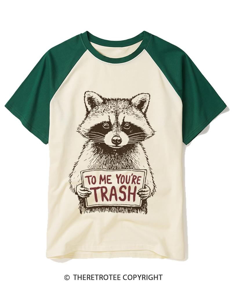 TheRetroTee To Me You're Trash 1970s Raglan Baseball T-Shirt