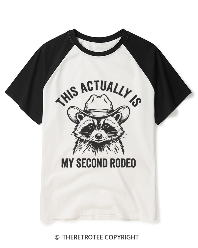 TheRetroTee This Actually Is My Second Rodeo 1970s Raglan Baseball T-Shirt