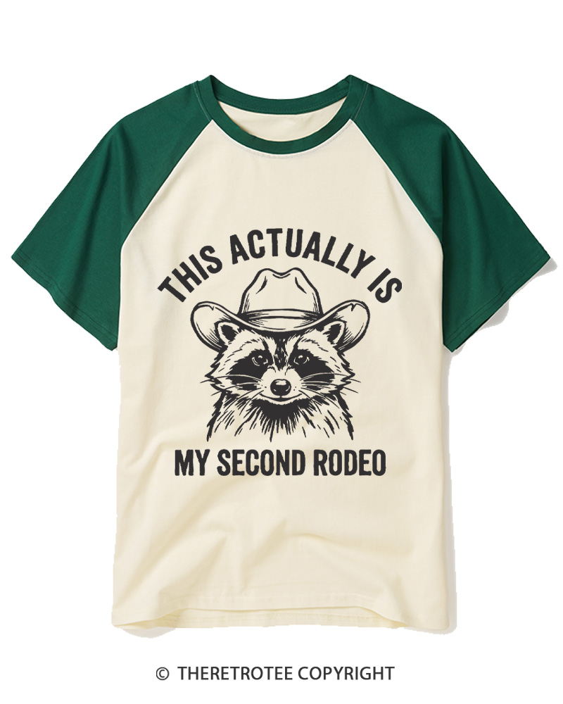TheRetroTee This Actually Is My Second Rodeo 1970s Raglan Baseball T-Shirt