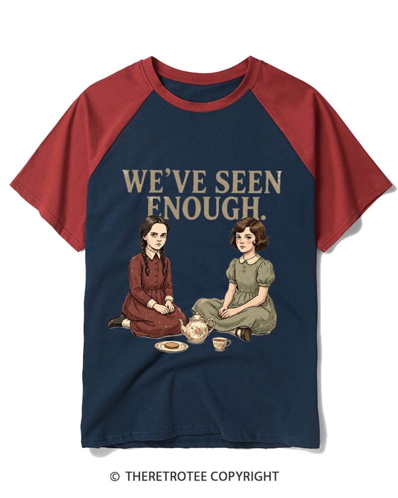 TheRetroTee We’Ve Seen Enough Raglan Baseball T-Shirt