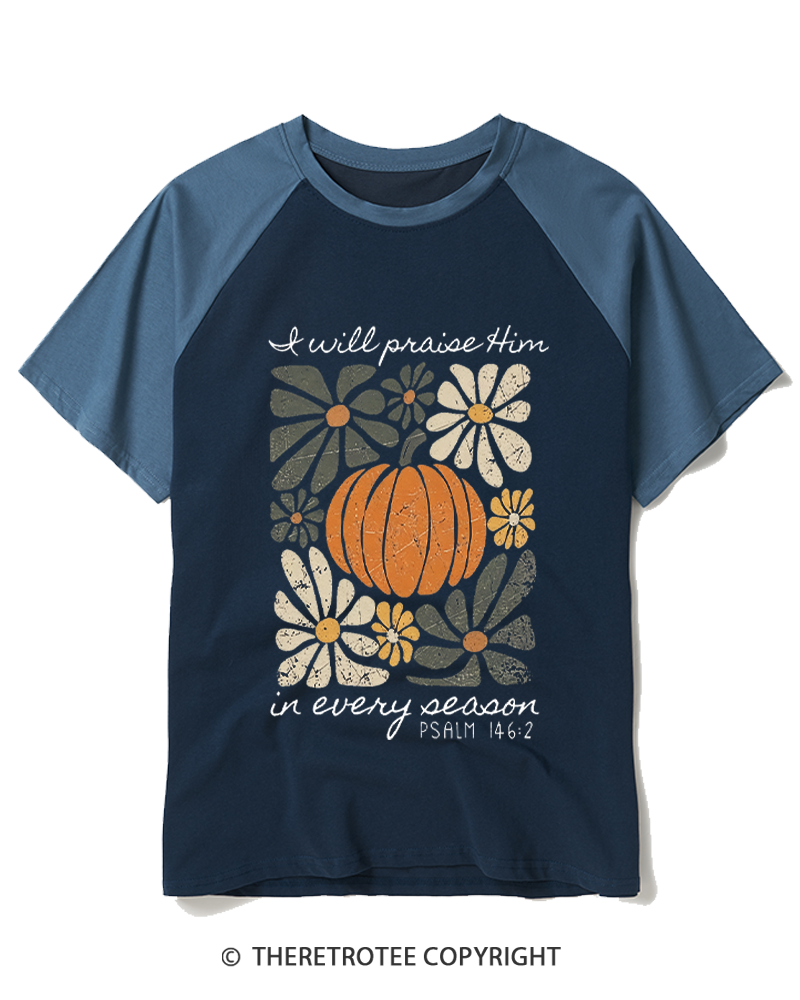 TheRetroTee I Will Praise Him In Every Season 1980s Raglan Baseball T-Shirt
