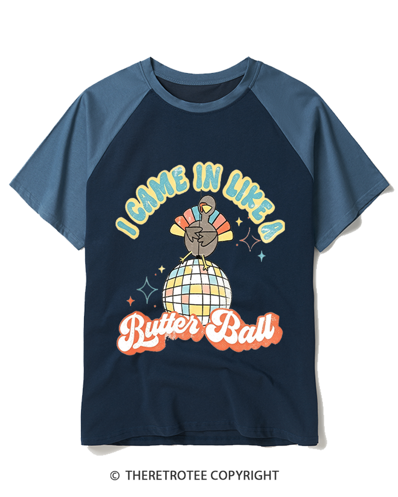 TheRetroTee I Came In Like A Butterball 1970s Raglan Baseball T-Shirt