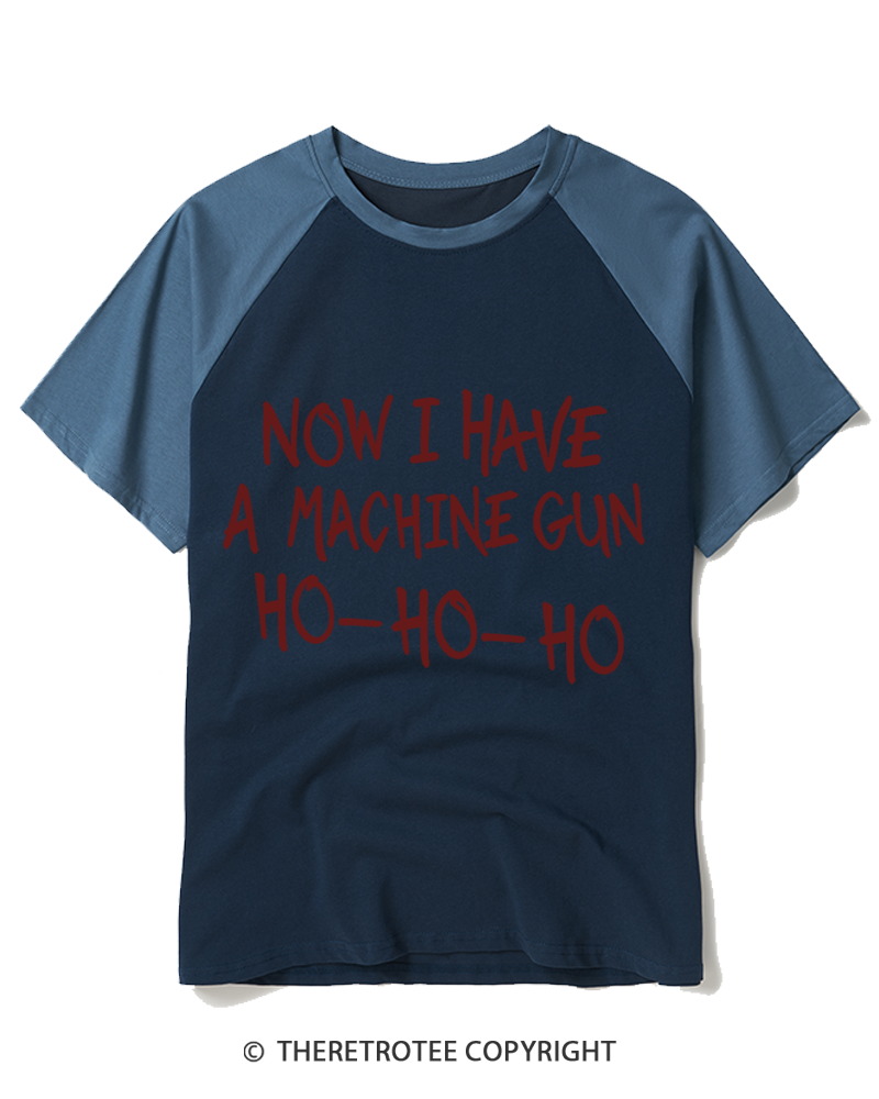 TheRetroTee Now I Have A Machine Gun Ho-Ho-Ho 1980s Raglan Baseball T-Shirt
