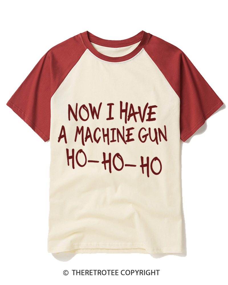 TheRetroTee Now I Have A Machine Gun Ho-Ho-Ho 1980s Raglan Baseball T-Shirt