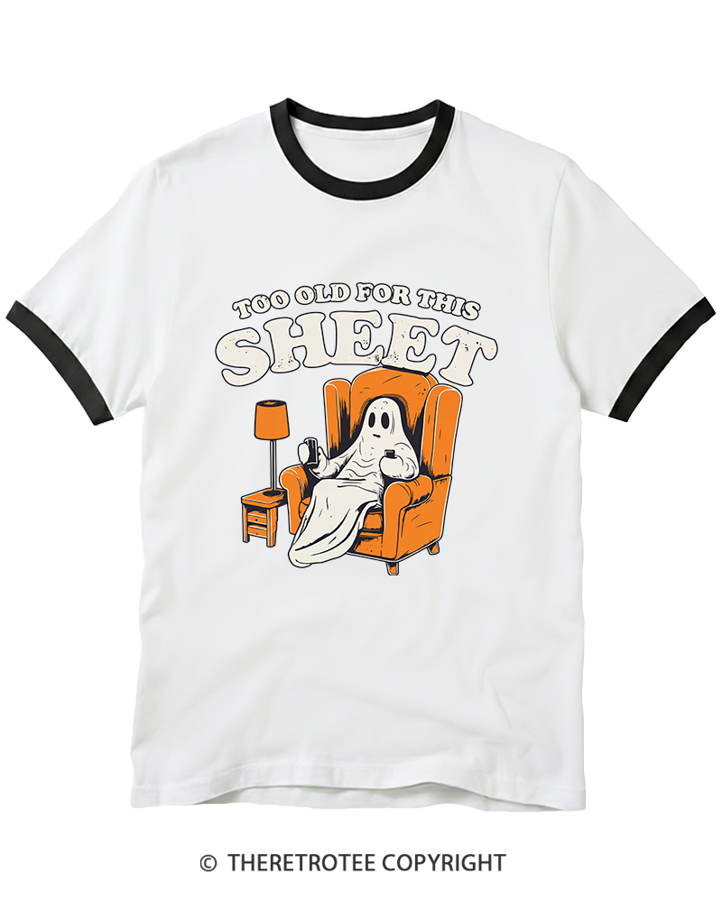 TheRetroTee Too Old For This Sheet 1990s Ringer T-Shirt