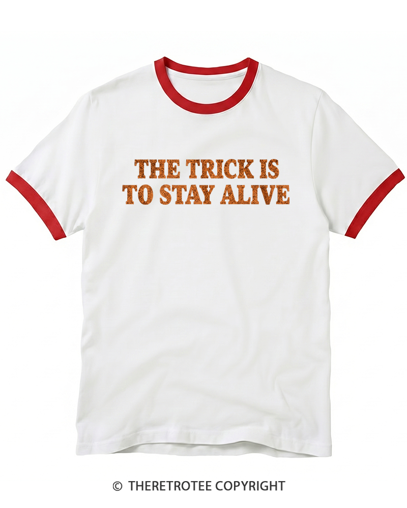 TheRetroTee The Trick Is To Stay Alive 1980s Ringer T-Shirt