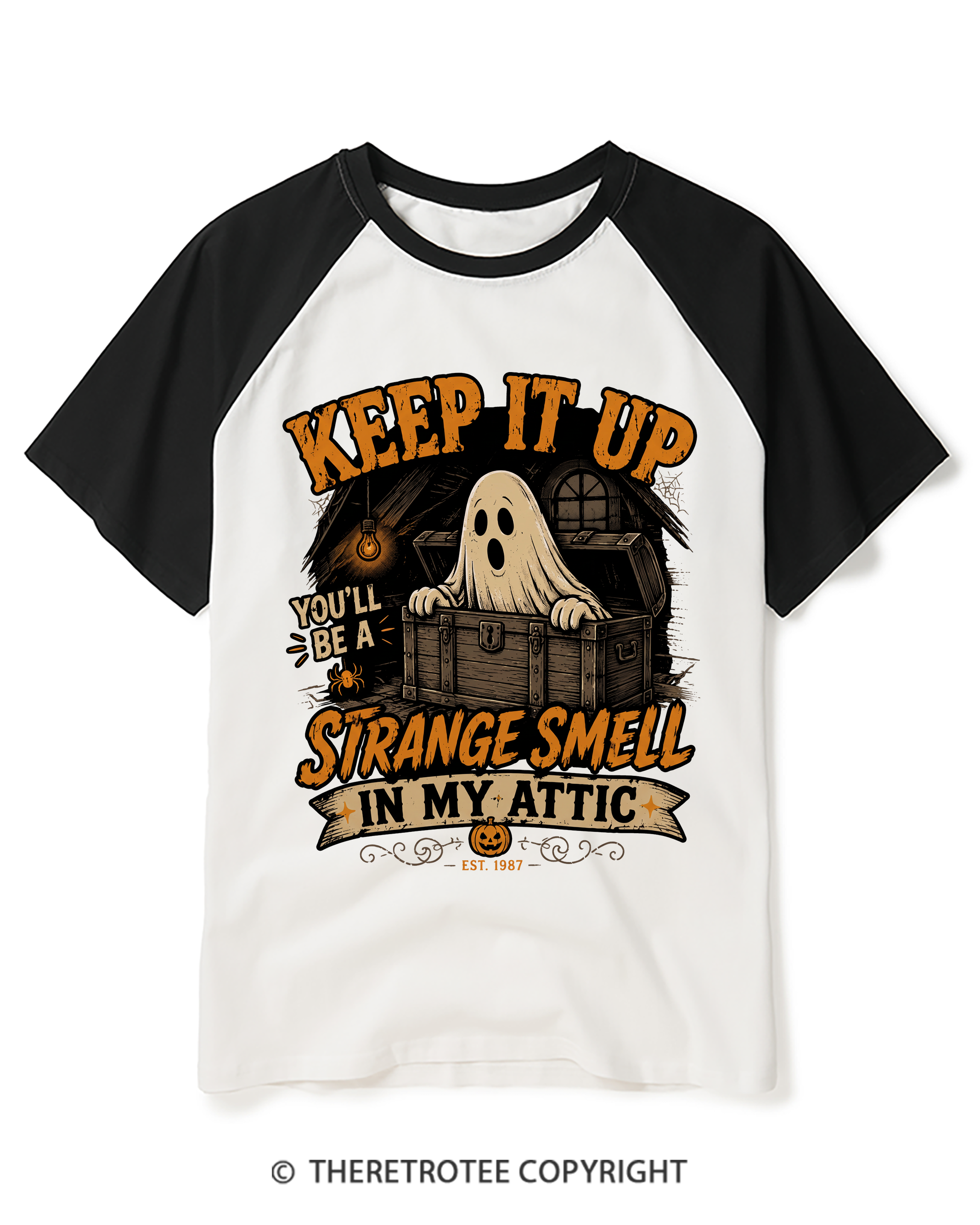 TheRetroTee Keep It Up You’Ll Be A Strange Smell In My Attic 1980s Raglan Baseball T-Shirt