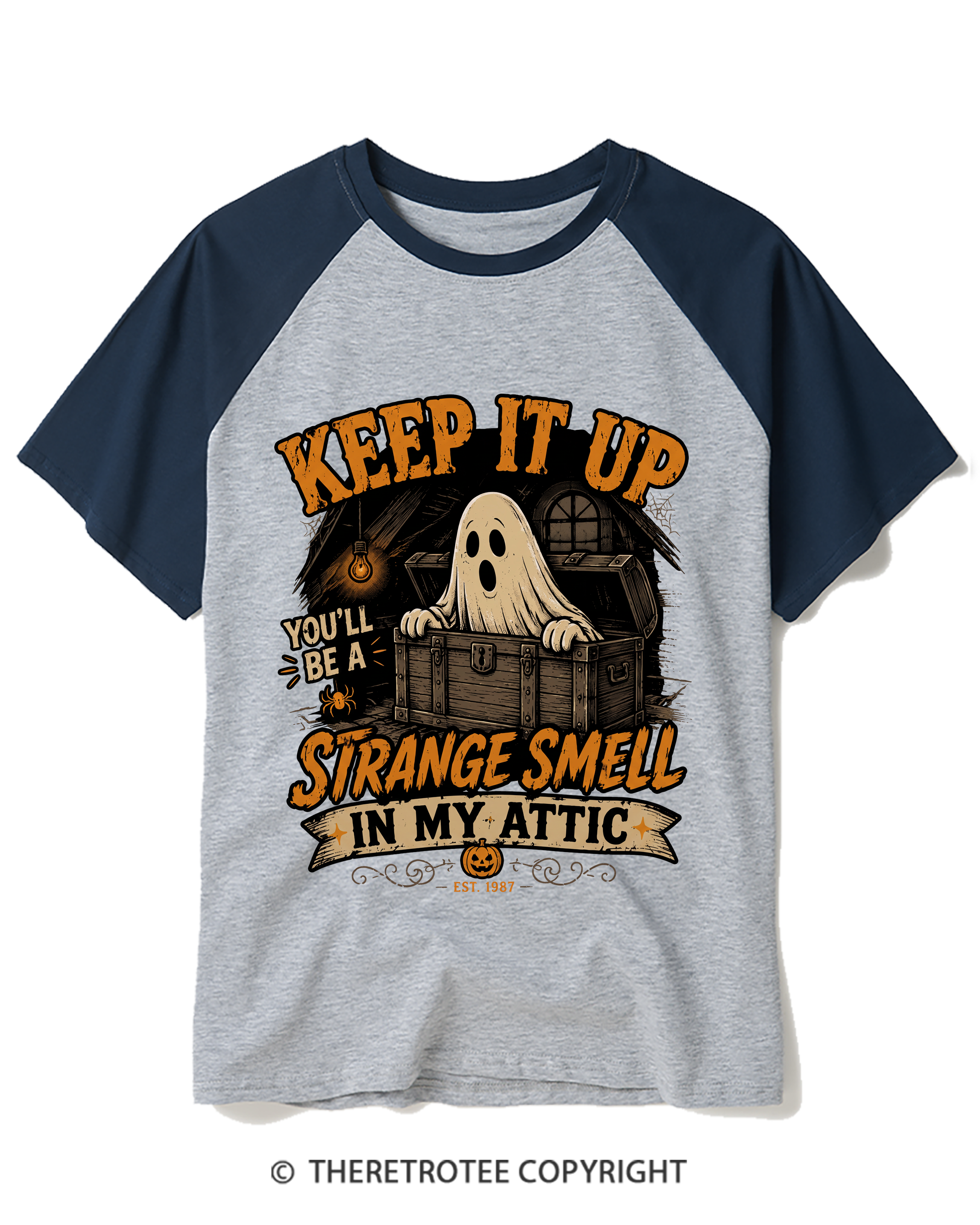 TheRetroTee Keep It Up You’Ll Be A Strange Smell In My Attic 1980s Raglan Baseball T-Shirt