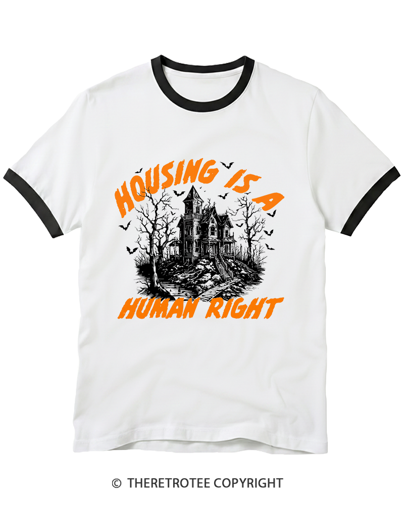 TheRetroTee Housing Is A Human Right Ringer T-Shirt