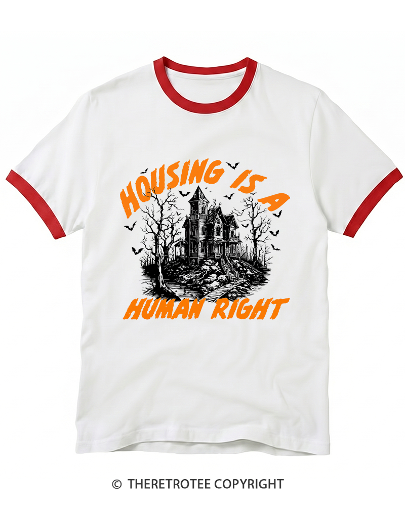 TheRetroTee Housing Is A Human Right Ringer T-Shirt