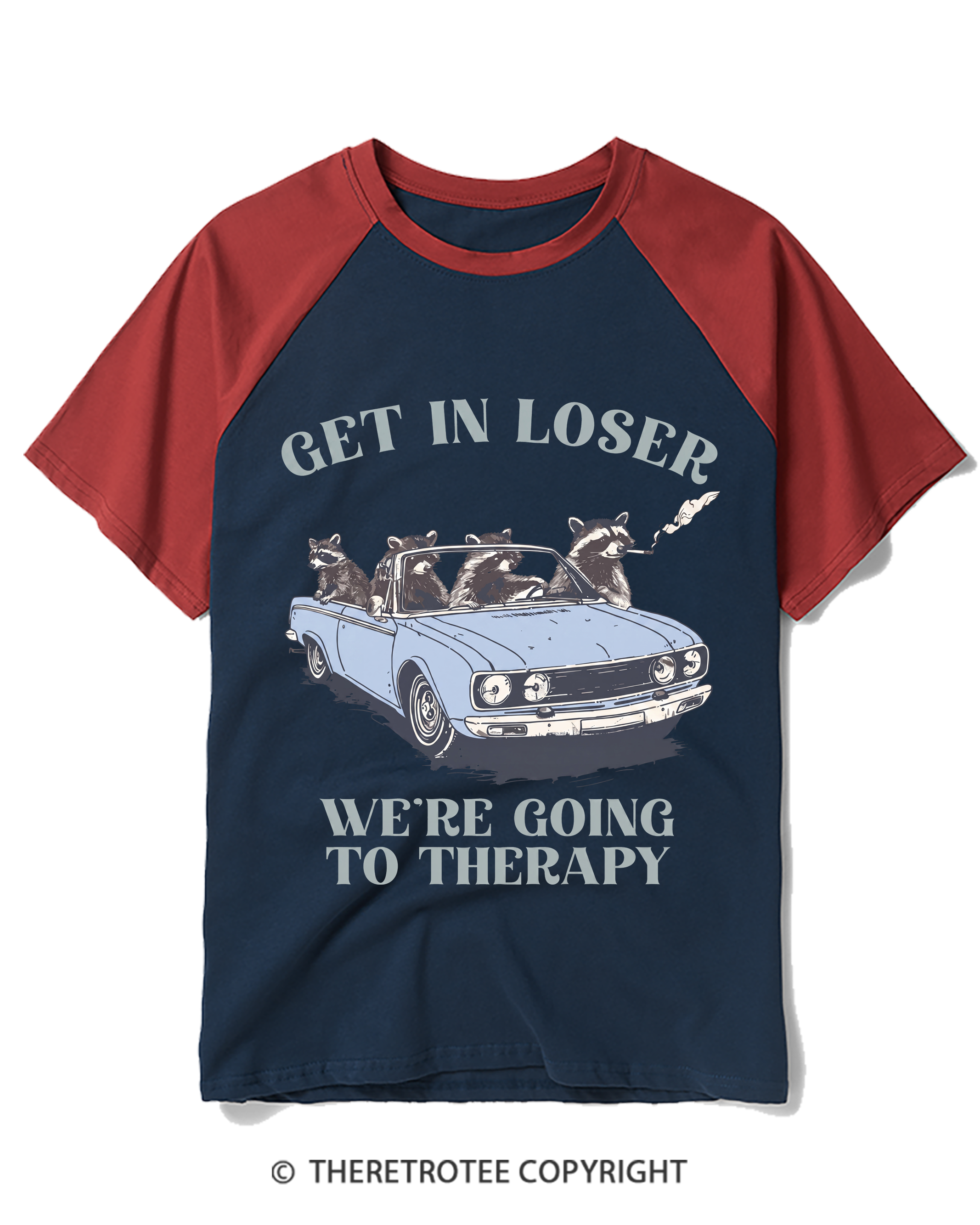 TheRetroTee Get In Loser Trouble Ain’T Gonna Make Itself Raglan Baseball T-Shirt