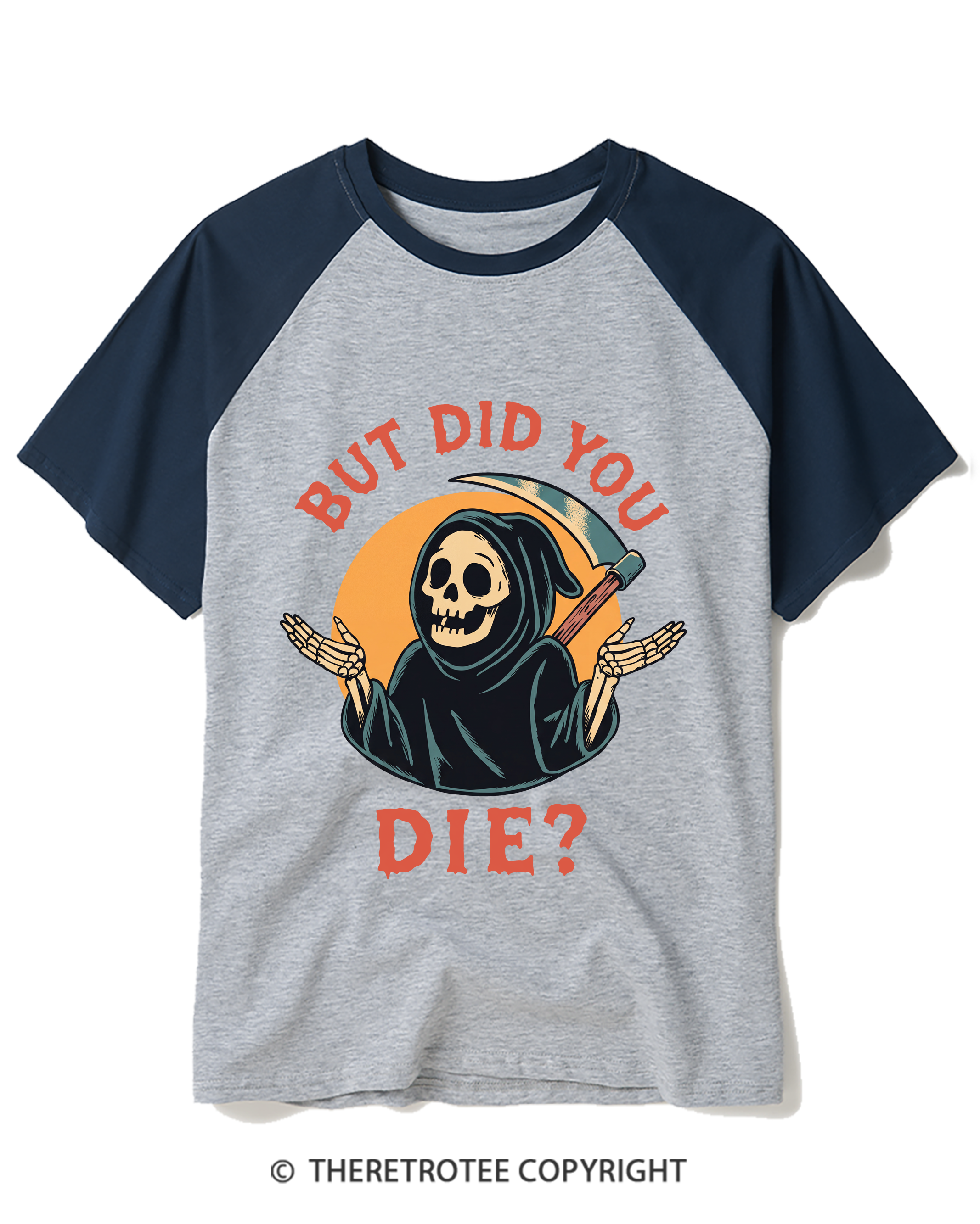TheRetroTee But Did You Die 1990s Raglan Baseball T-Shirt