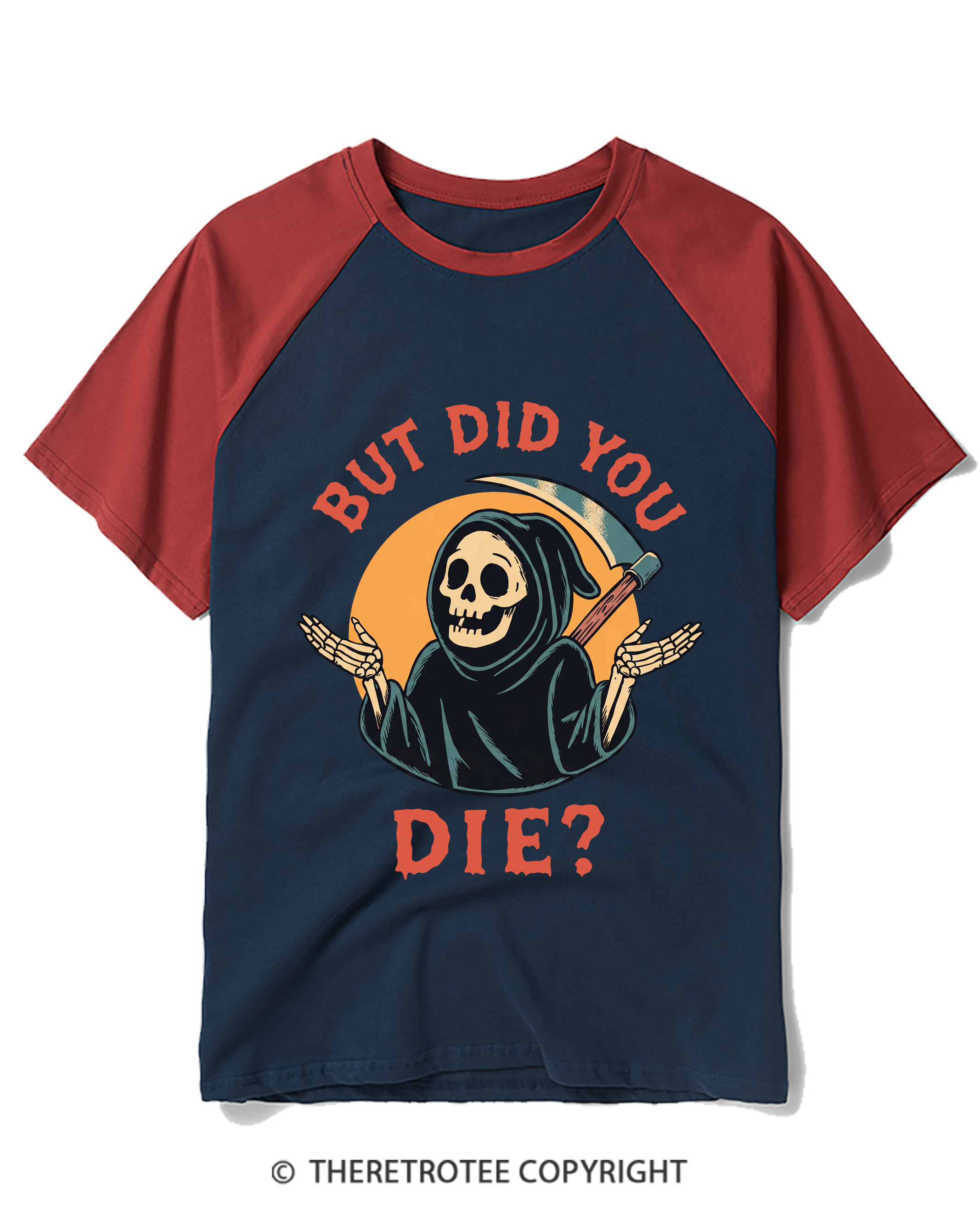 TheRetroTee But Did You Die 1990s Raglan Baseball T-Shirt