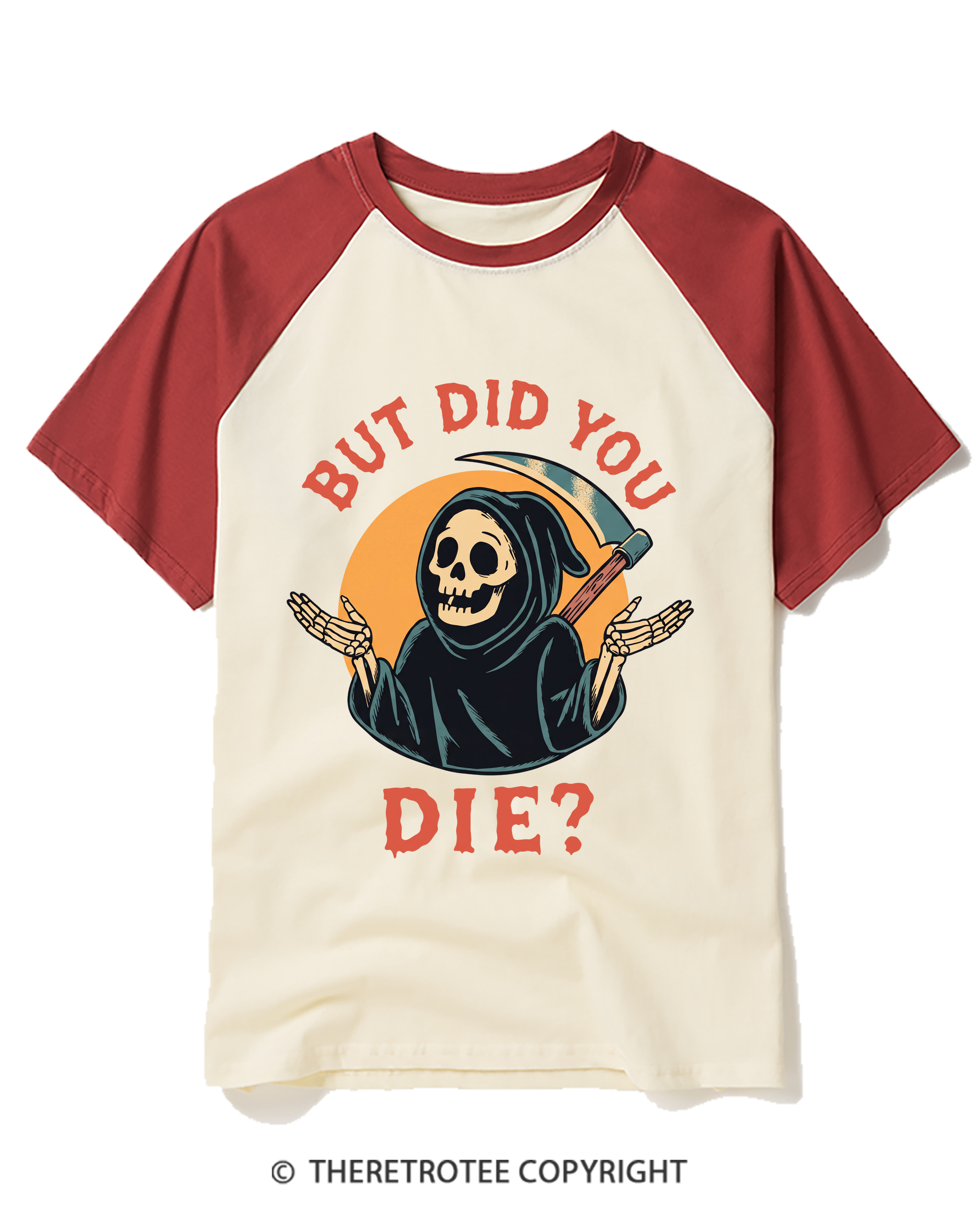 TheRetroTee But Did You Die 1990s Raglan Baseball T-Shirt