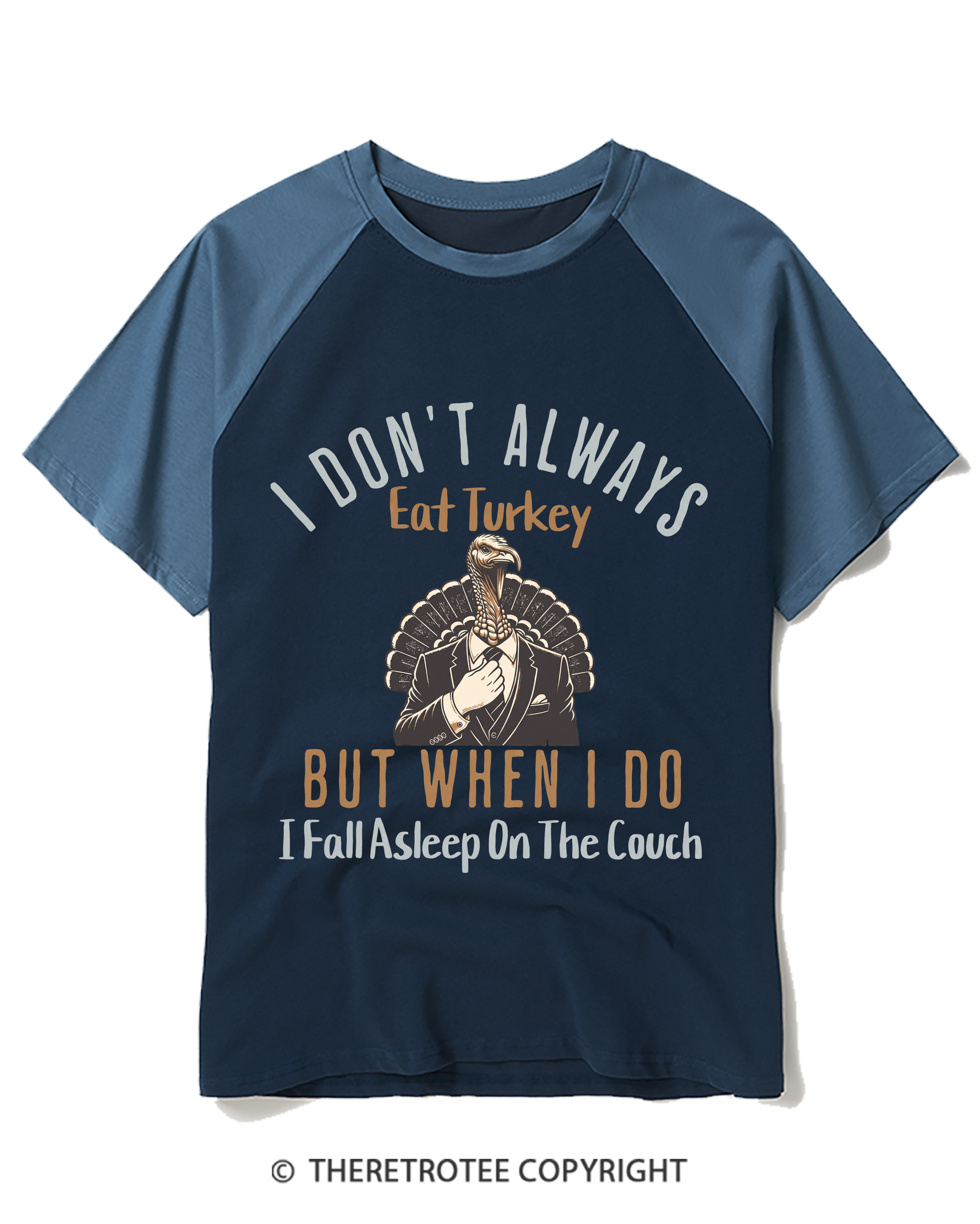 TheRetroTee I Don’T Always Eat Turkey But When I Do I Fall Asleep On The Couch 1980s Raglan Baseball T-Shirt