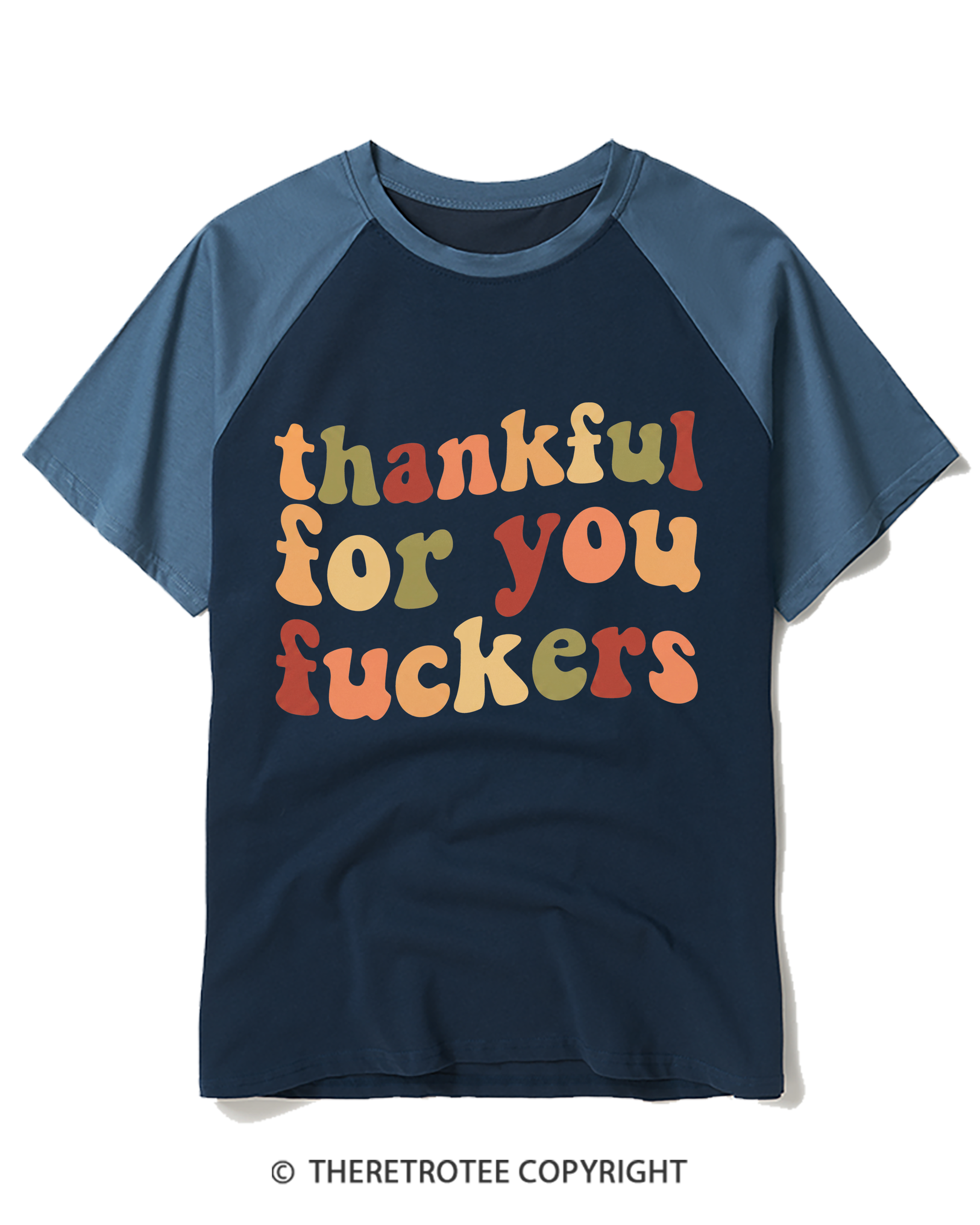 TheRetroTee Thankful For You Fuckers 1970s Raglan Baseball T-Shirt