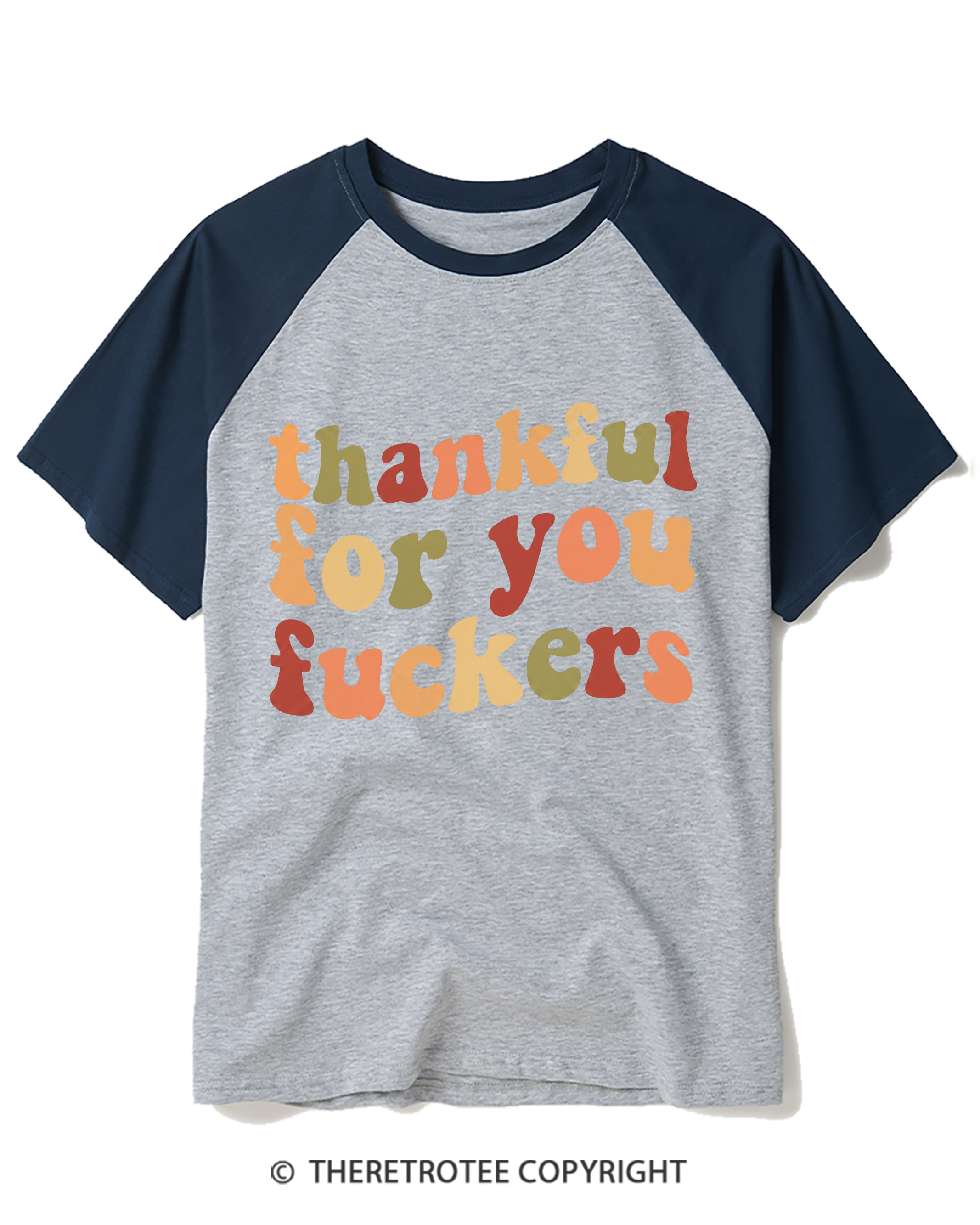 TheRetroTee Thankful For You Fuckers 1970s Raglan Baseball T-Shirt