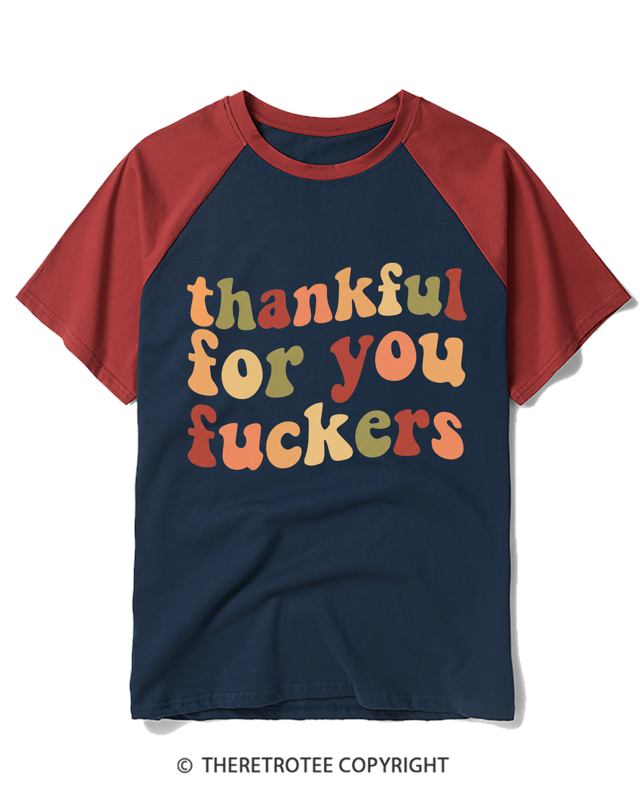 TheRetroTee Thankful For You Fuckers 1970s Raglan Baseball T-Shirt