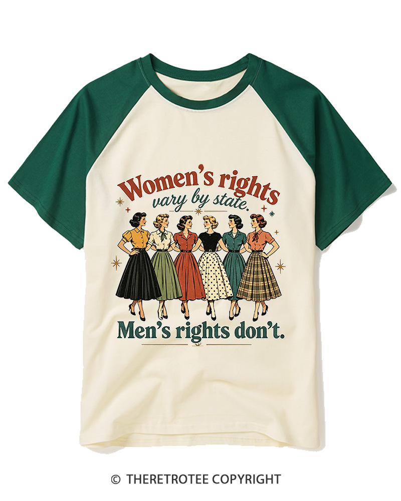 TheRetroTee Women’s Rights Vary By State. Men’S Rights Don’t1950s Raglan Baseball T-Shirt