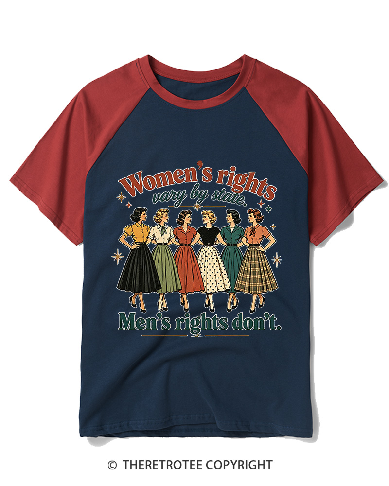 TheRetroTee Women’s Rights Vary By State. Men’S Rights Don’t1950s Raglan Baseball T-Shirt