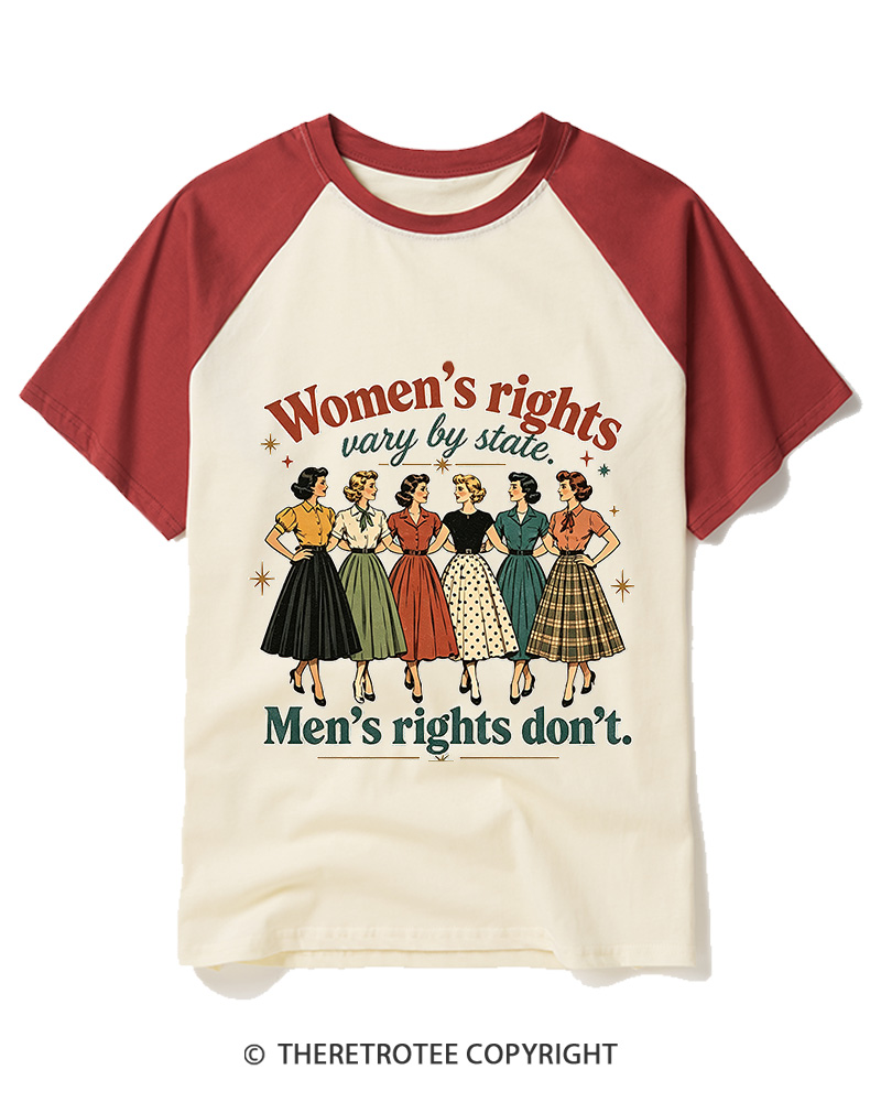 TheRetroTee Women’s Rights Vary By State. Men’S Rights Don’t1950s Raglan Baseball T-Shirt