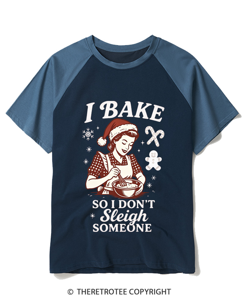 TheRetroTee I Bake So I Don’T Sleigh Someone1950s Raglan Baseball T-Shirt