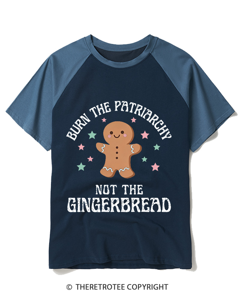 TheRetroTee Burn The Patriarchy Not The Gingerbread1970s Raglan Baseball T-Shirt
