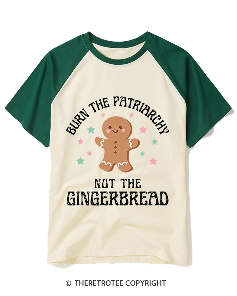 TheRetroTee Burn The Patriarchy Not The Gingerbread1970s Raglan Baseball T-Shirt