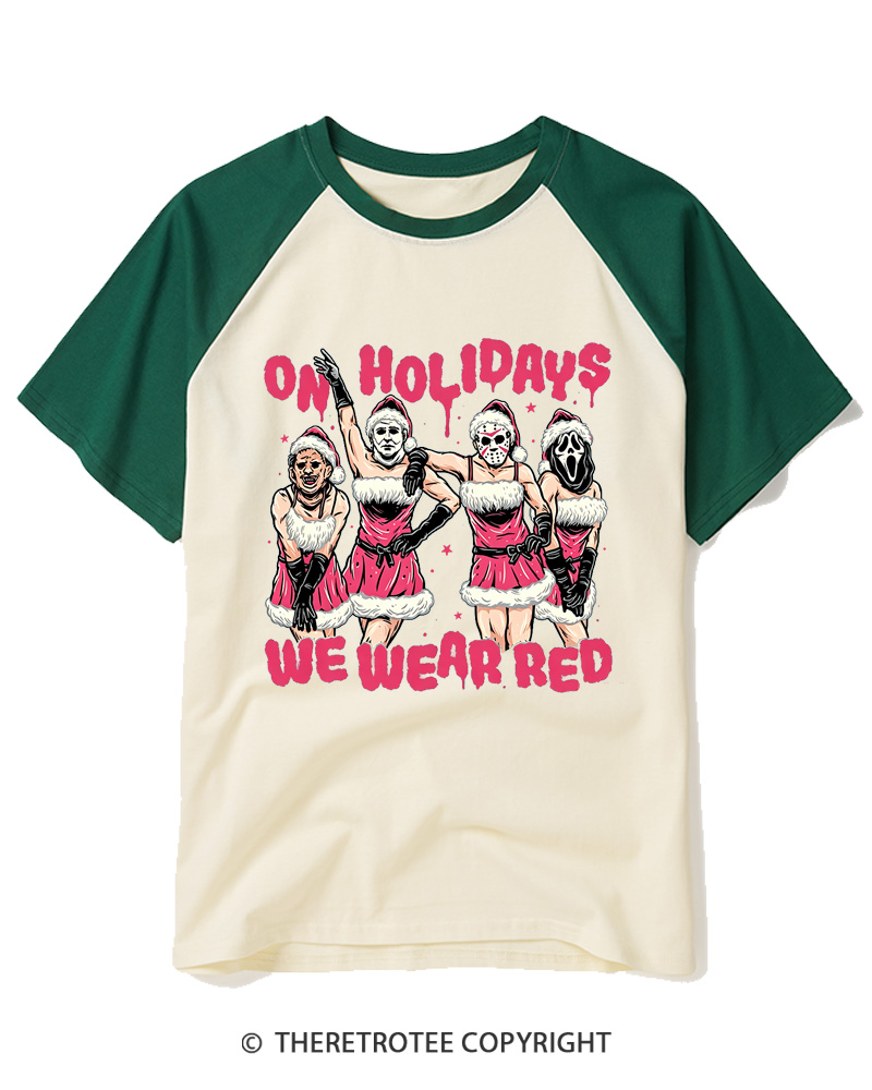 TheRetroTee On Holidays We Wear Red 2000s Raglan Baseball T-Shirt