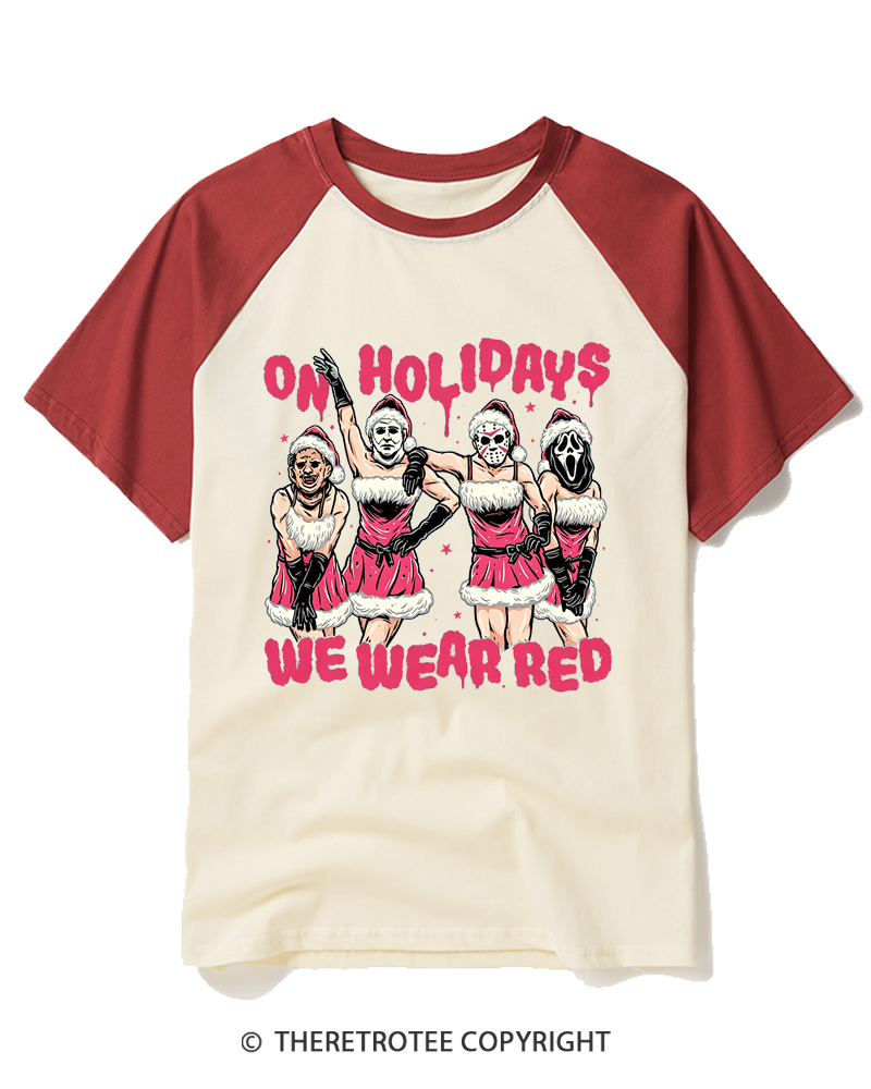 TheRetroTee On Holidays We Wear Red 2000s Raglan Baseball T-Shirt