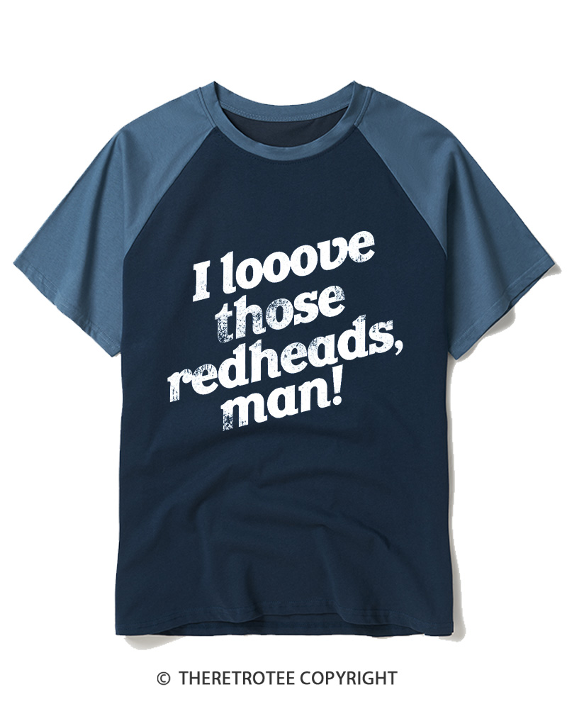 TheRetroTee I Love Those Redheads Raglan Baseball T-Shirt