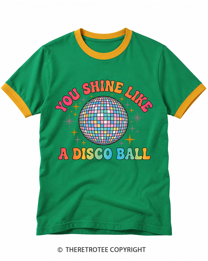 TheRetroTee You Shine Like A Disco Ball Ringer T-shirt