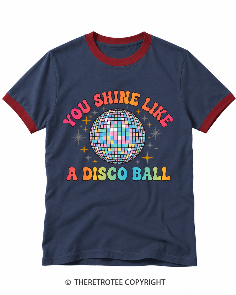 TheRetroTee You Shine Like A Disco Ball Ringer T-shirt