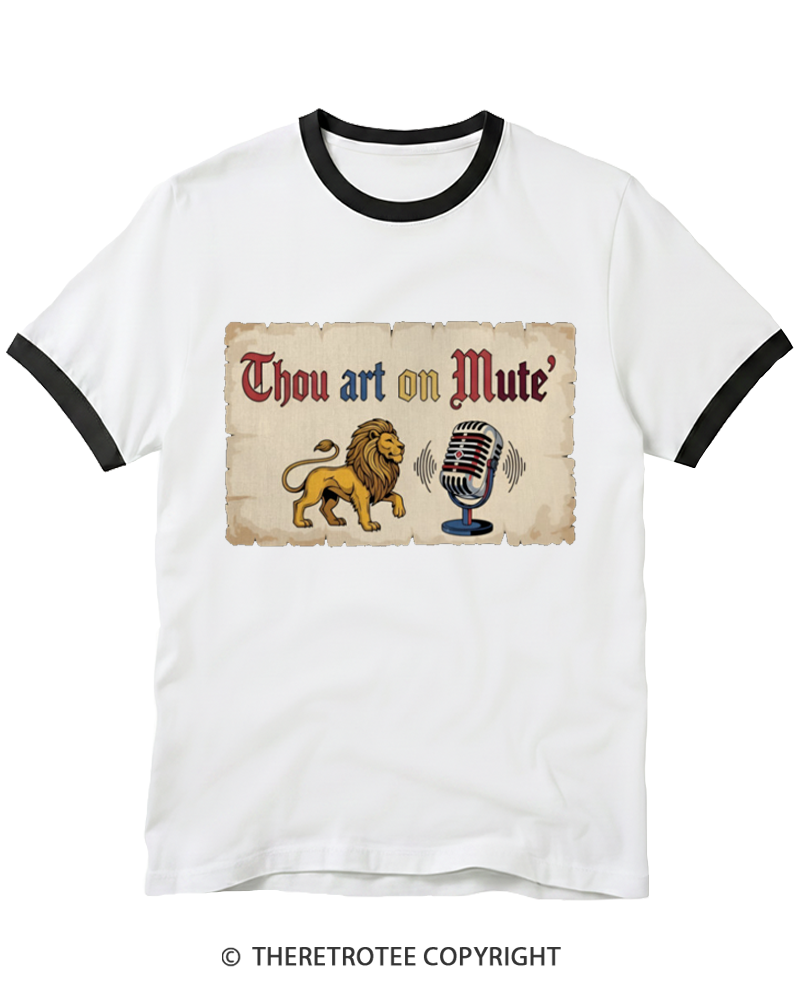 TheRetroTee Thou Art On Mute Ringer T-shirt
