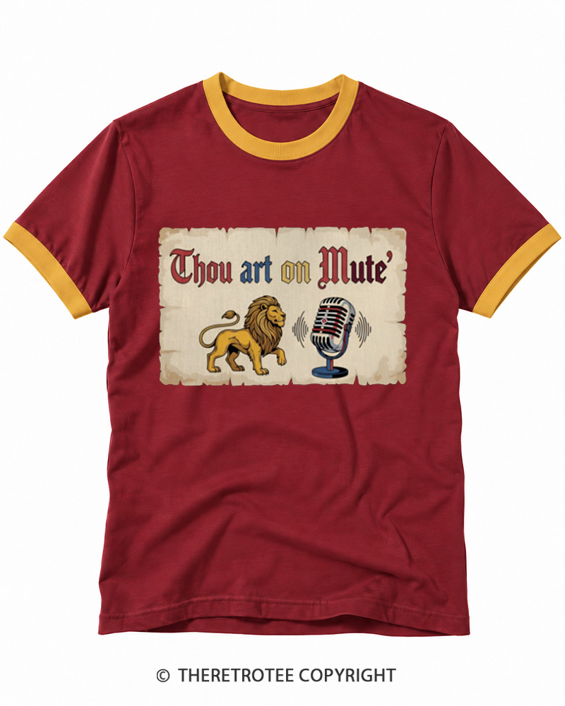 TheRetroTee Thou Art On Mute Ringer T-shirt
