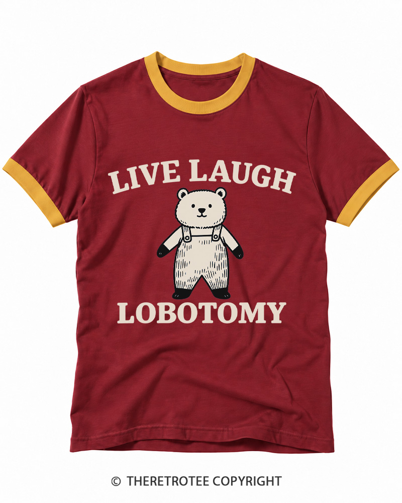 TheRetroTee Live Laugh Lobotomy Ringer T-shirt