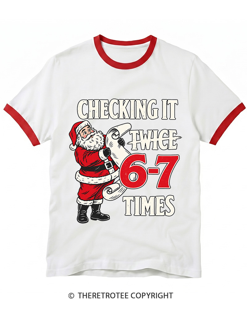 TheRetroTee Checking It Twice 6–7 Times Vintage Ringer T-Shirt
