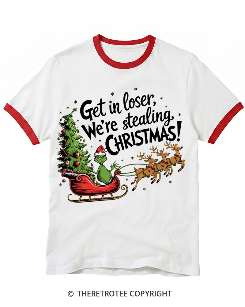 TheRetroTee Get in Loser We’re Stealing Christmas 1980s Christmas Ringer T-Shirt