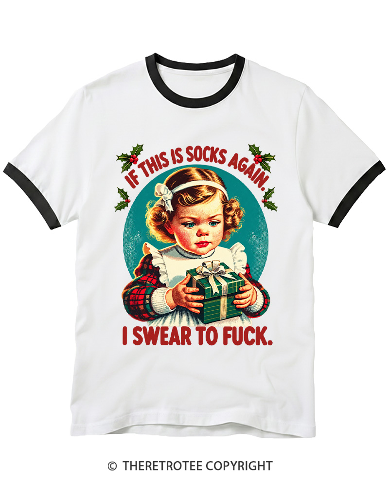 TheRetroTee If This Is Socks Again 1950s Ringer T-Shirt