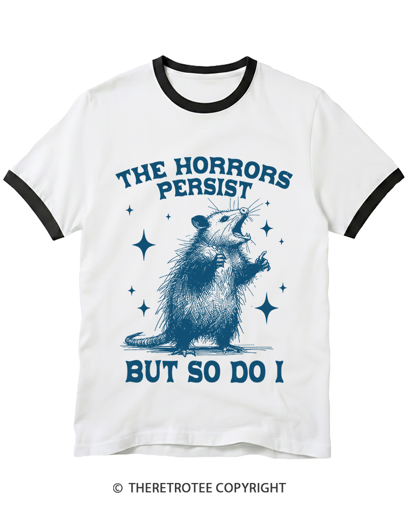 TheRetroTee The Horrors Persist But So Do I 1970s Ringer T-shirt