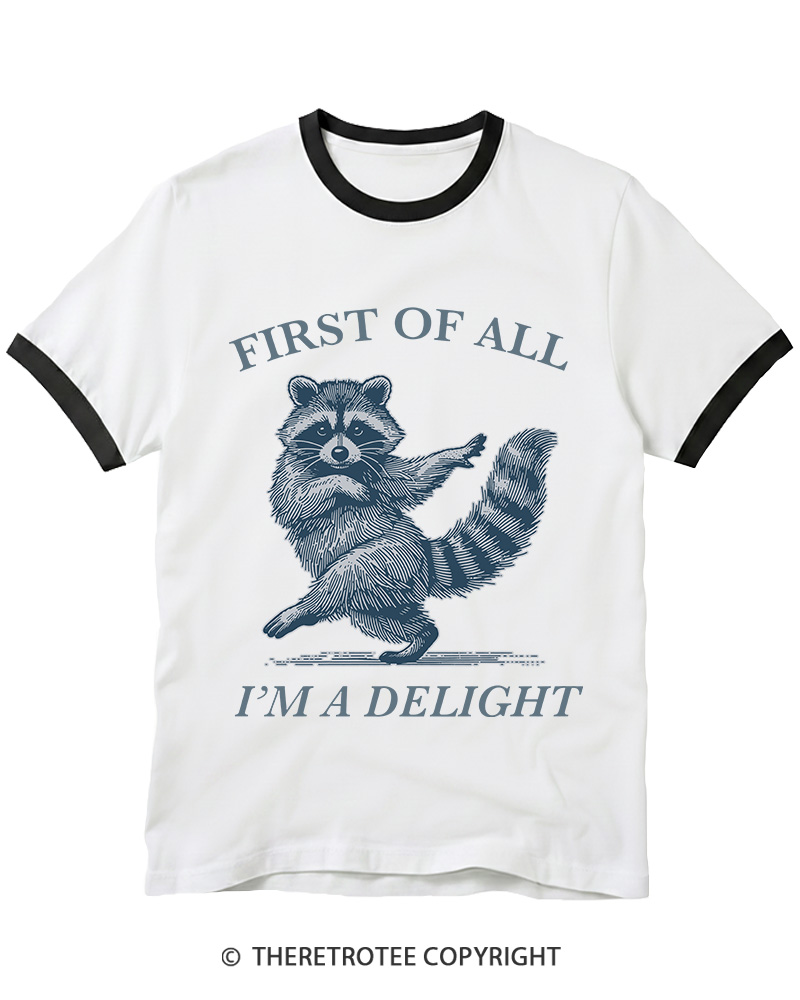 TheRetroTee  First Of All, I'm A Delight 1980s Ringer T-shirt