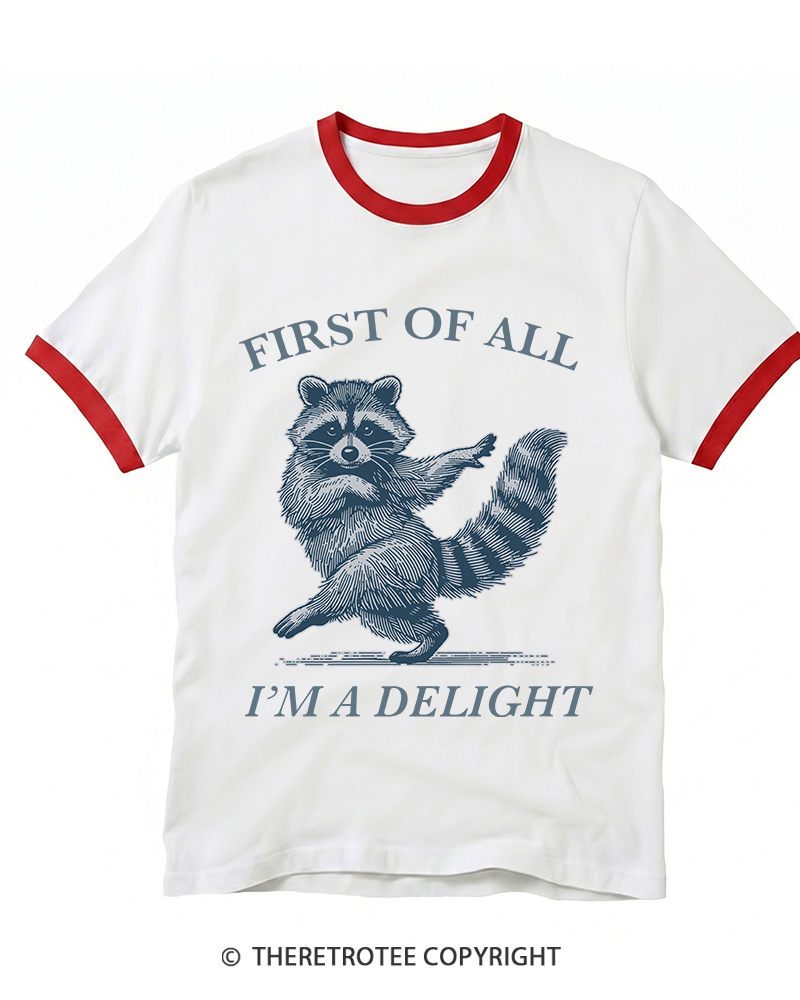 TheRetroTee  First Of All, I'm A Delight 1980s Ringer T-shirt