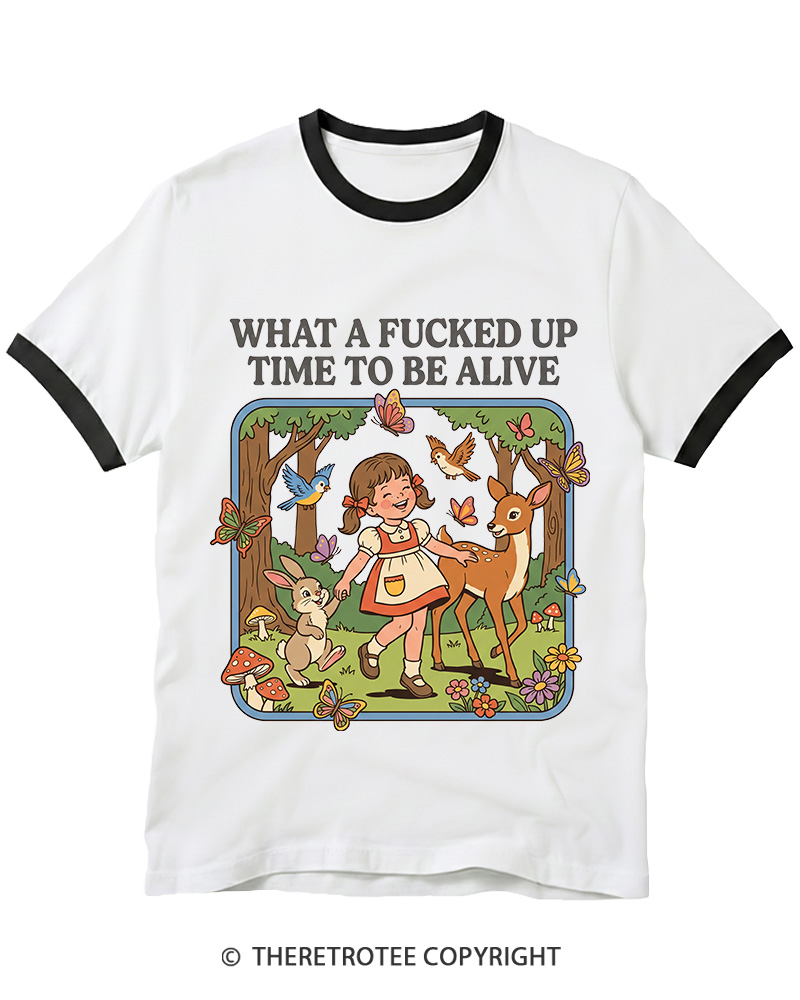 TheRetroTee What A Fucked Up Time To Be Alive 1970s Ringer T-shirt