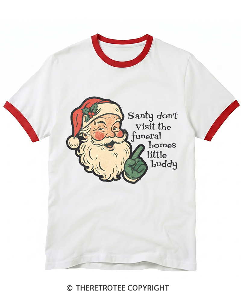 TheRetroTee Santy Don’t Visit The Funeral Homes 1980s Ringer T-Shirt