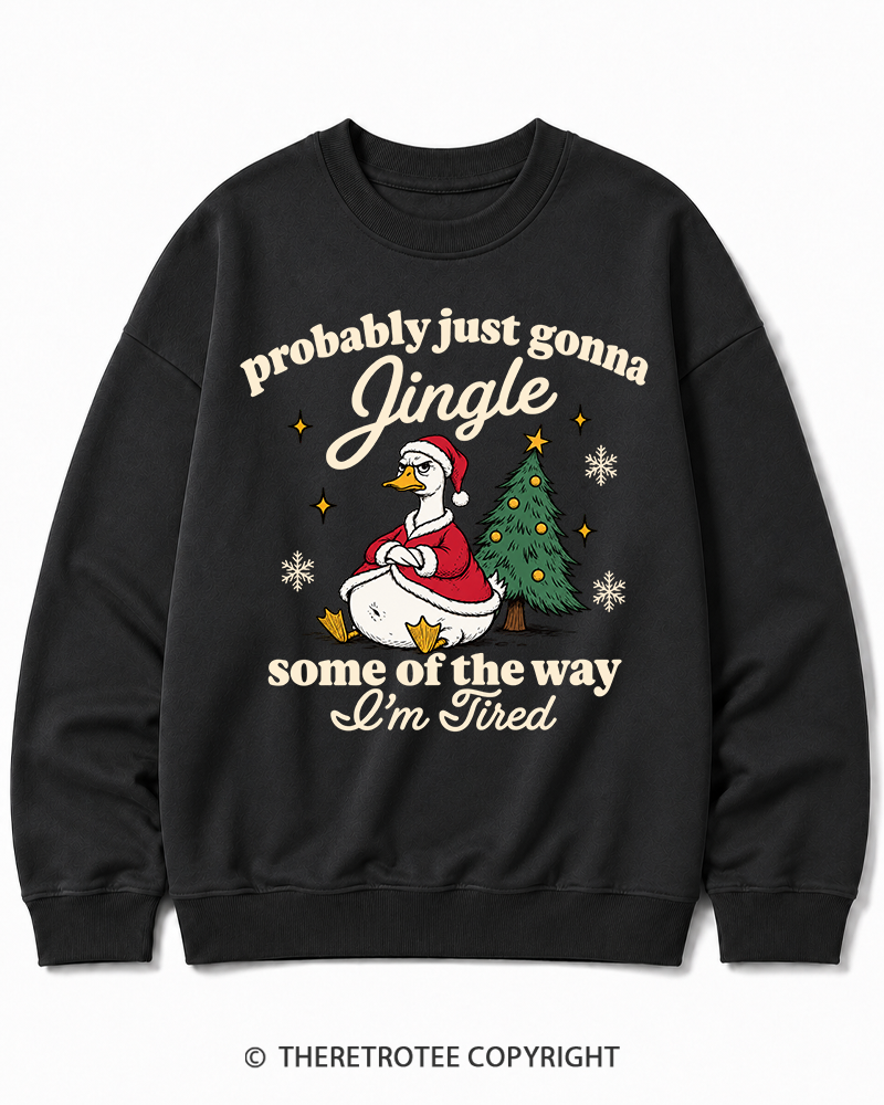 TheRetroTee Probably Just Gonna Jingle 1960s Christmas Cotton Sweatshirt
