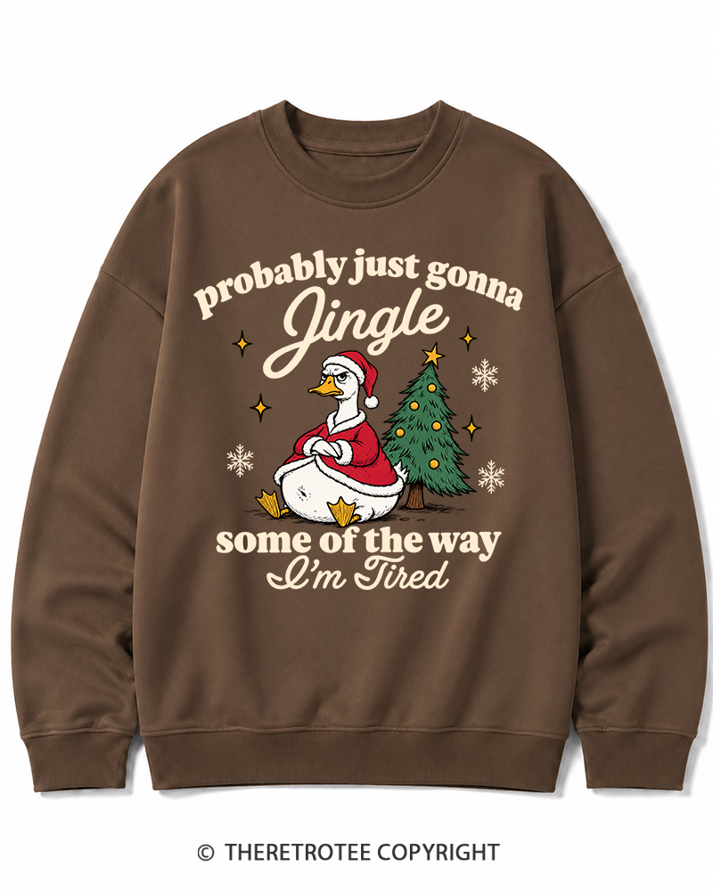 TheRetroTee Probably Just Gonna Jingle 1960s Christmas Cotton Sweatshirt