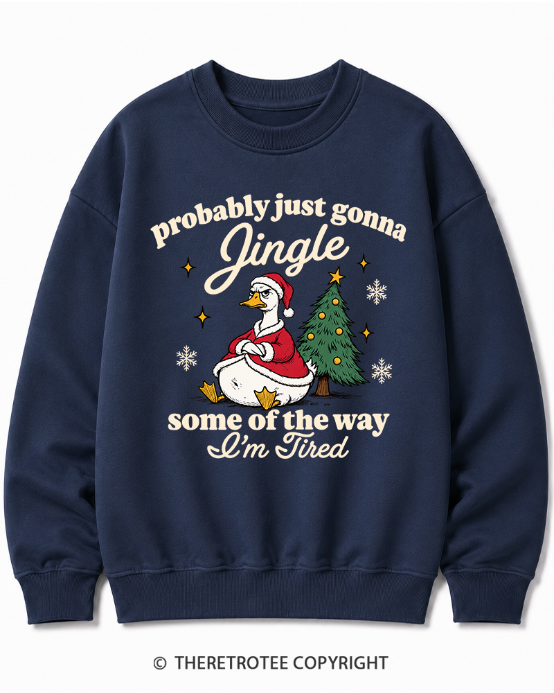 TheRetroTee Probably Just Gonna Jingle 1960s Christmas Cotton Sweatshirt