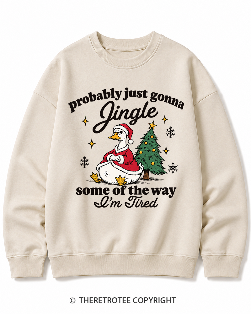 TheRetroTee Probably Just Gonna Jingle 1960s Christmas Cotton Sweatshirt